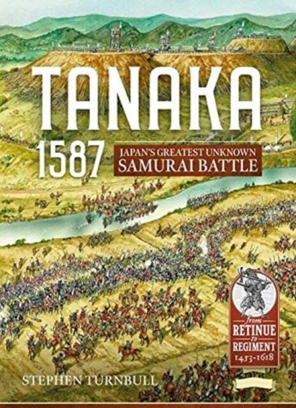 Tanaka 1587 av Stephen Turnbull