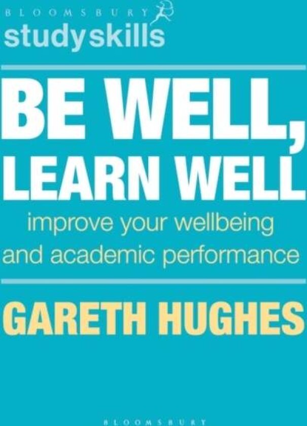 Be Well, Learn Well av Gareth (University of Birmingham Birmingham UK) Hughes