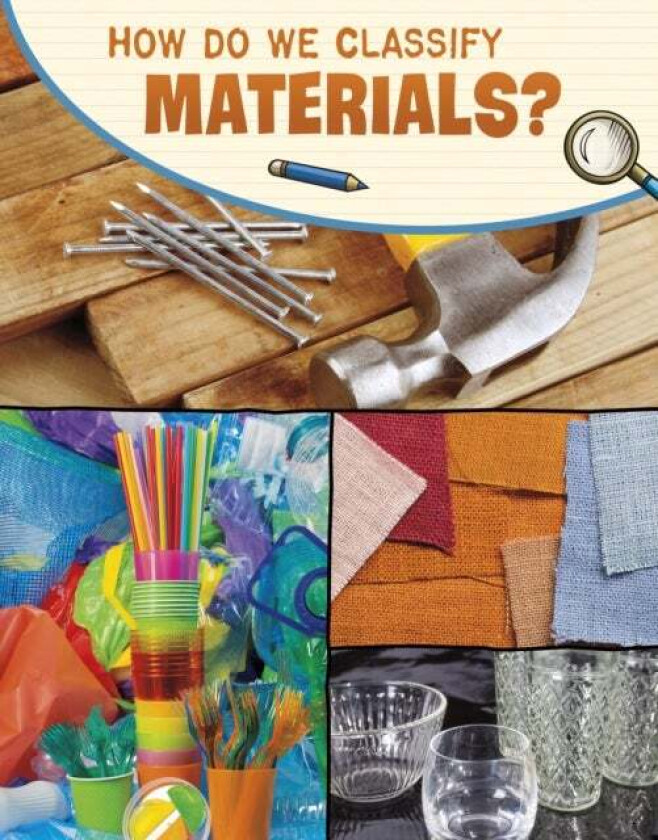 How Do We Classify Materials? av Yvonne Pearson