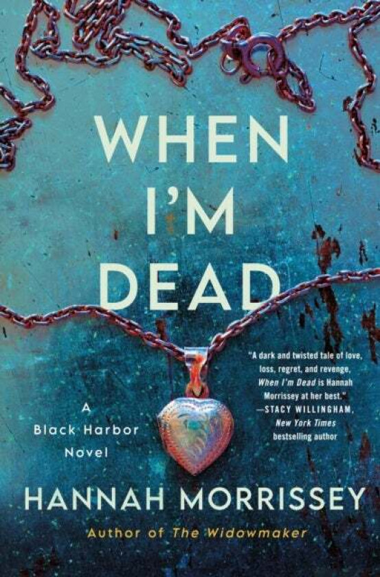 When I&#039;m Dead av Hannah Morrissey