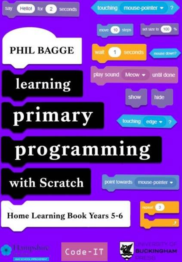 Learning Primary Programming with Scratch (Home Learning Book Years 5-6) av Phil Bagge