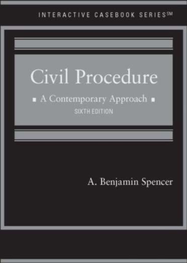 Civil Procedure av A. Benjamin Spencer