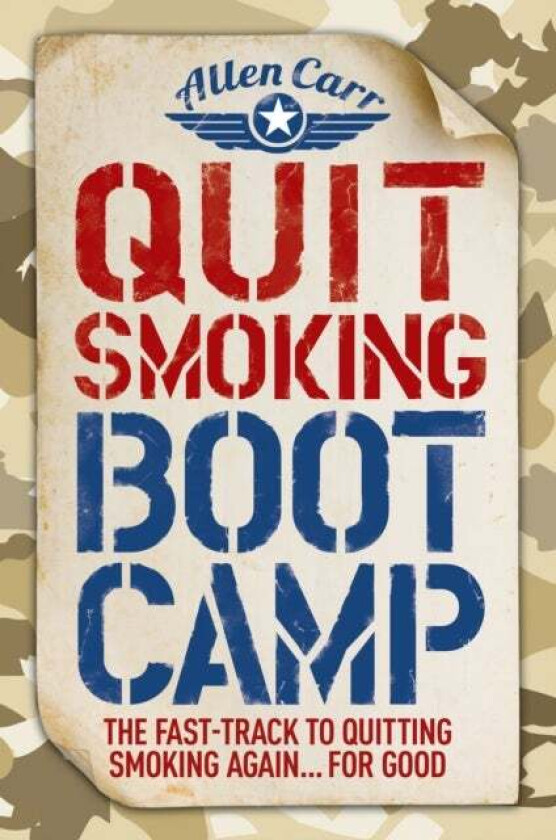 Quit Smoking Boot Camp av Allen Carr