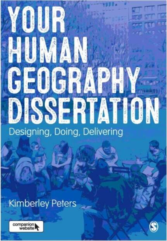 Your Human Geography Dissertation av Kimberley Peters