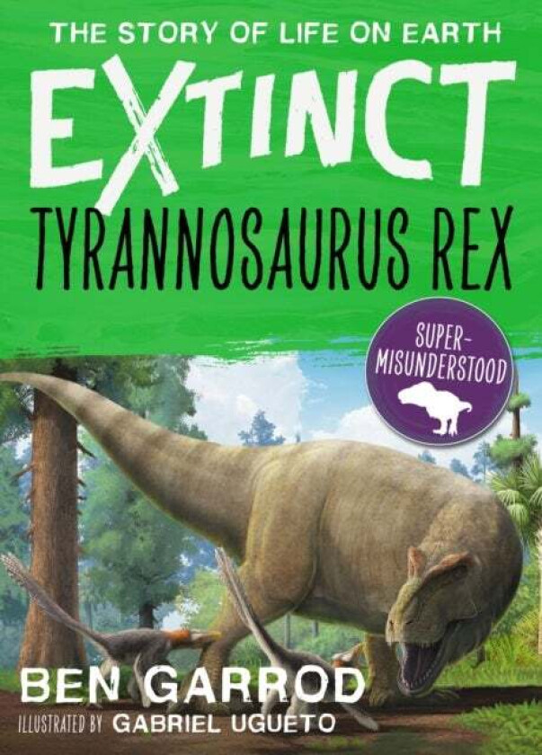 Tyrannosaurus Rex av Ben Garrod