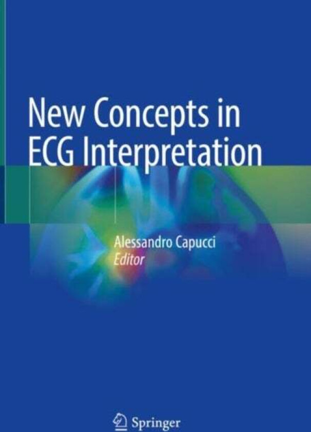 New Concepts in ECG Interpretation