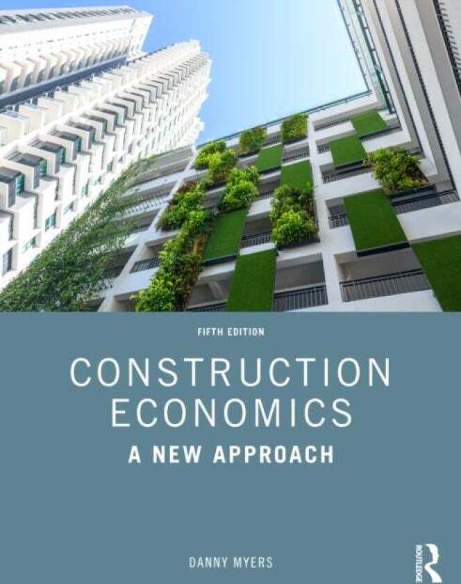Construction Economics av Danny Myers