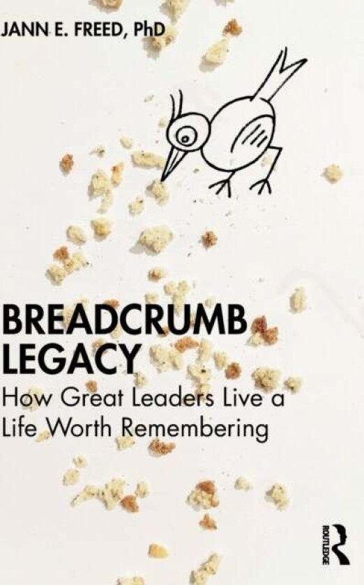 Breadcrumb Legacy av Jann E. Freed
