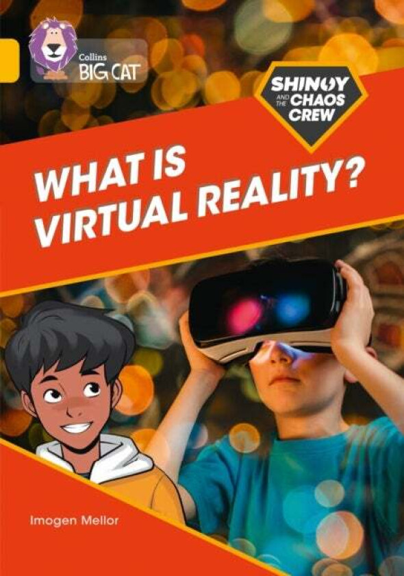 Shinoy and the Chaos Crew: What is virtual reality? av Imogen Mellor