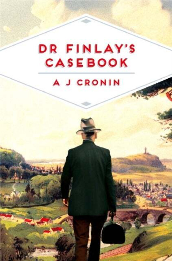 Dr Finlay's Casebook av A. J. Cronin