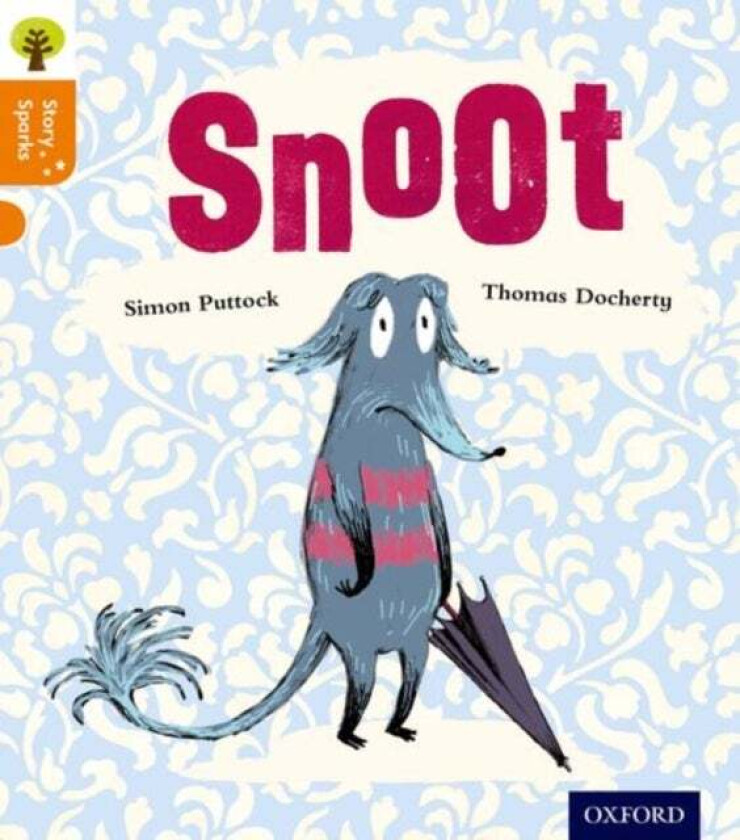 Oxford Reading Tree Story Sparks: Oxford Level 6: Snoot av Simon Puttock