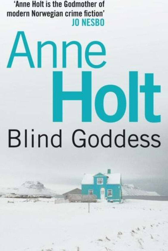 Blind goddess av Anne Holt