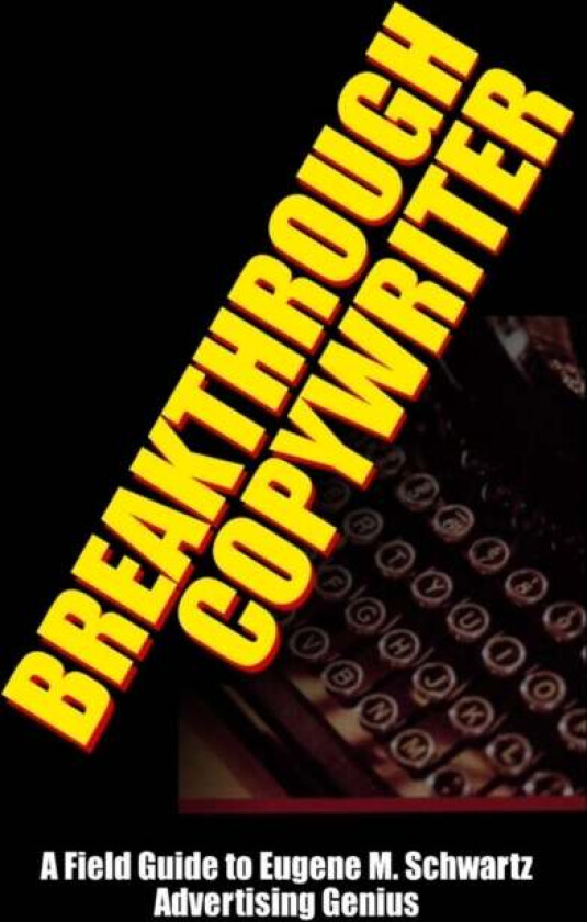 Breakthrough Copywriter av Worstell