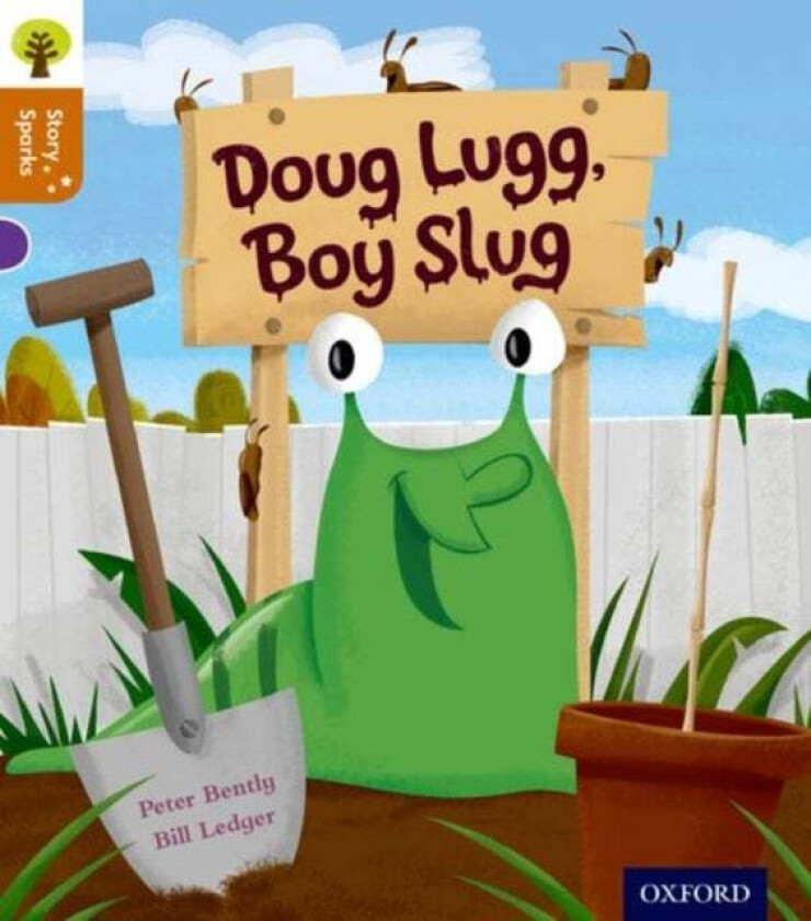 Oxford Reading Tree Story Sparks: Oxford Level 8: Doug Lugg, Boy Slug av Peter Bently