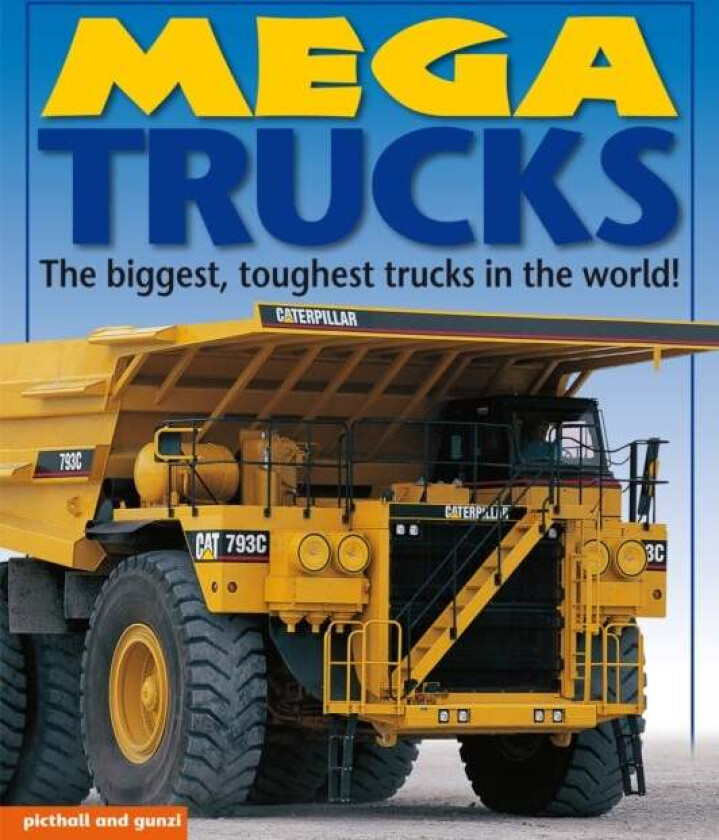 Mega Trucks av Christiane Gunzi