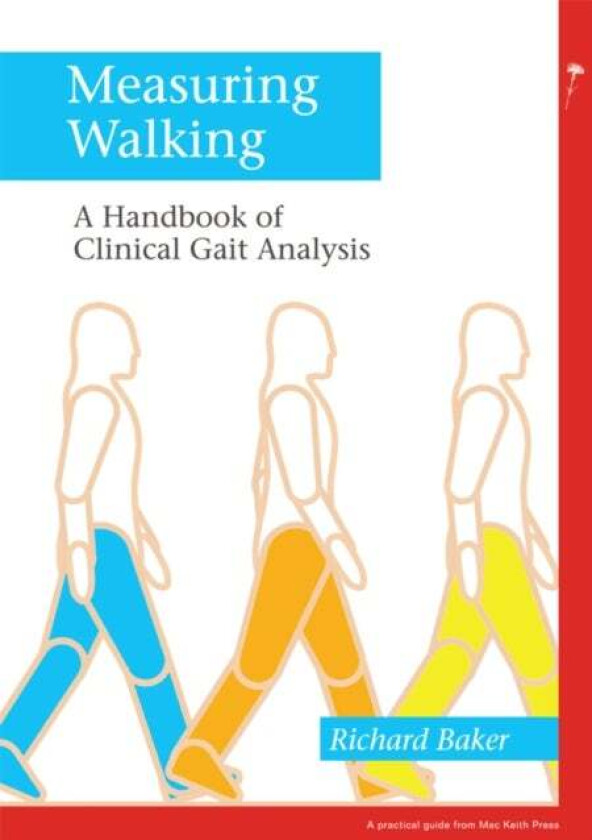 Measuring Walking av Richard W. (Membrane Technology and Research Inc.) Baker