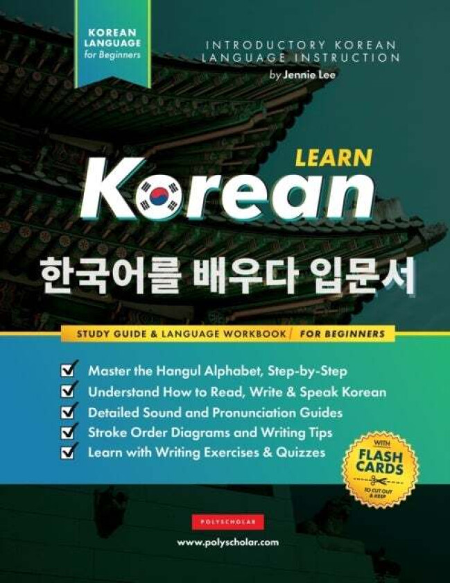 Learn Korean - The Language Workbook for Beginners av Jennie Lee, Polyscholar