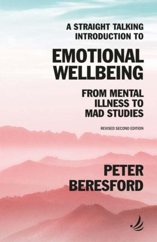 A Straight Talking Introduction to Emotional Wellbeing av Peter Beresford