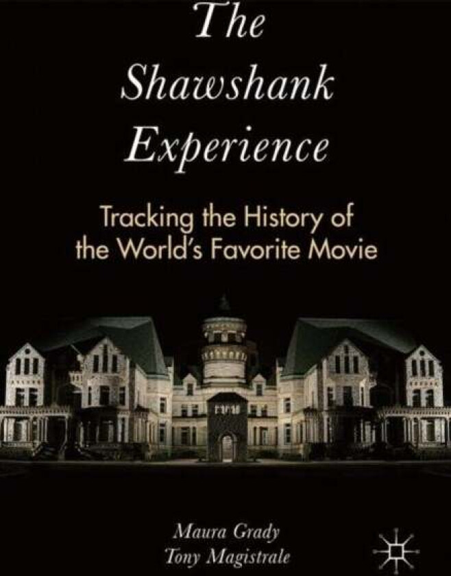 The Shawshank Experience av Maura Grady, Tony Magistrale