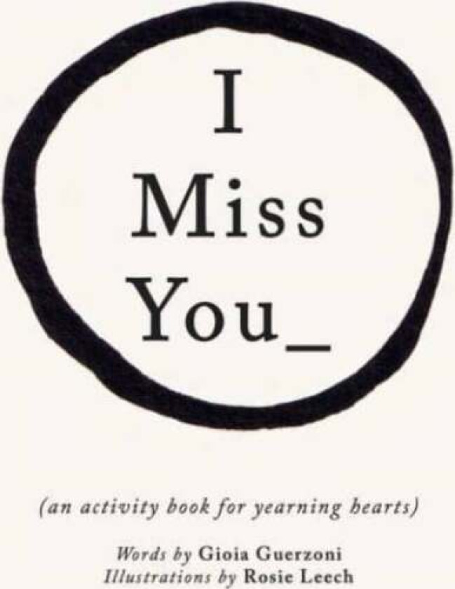 I Miss You av Gioia Guerzoni