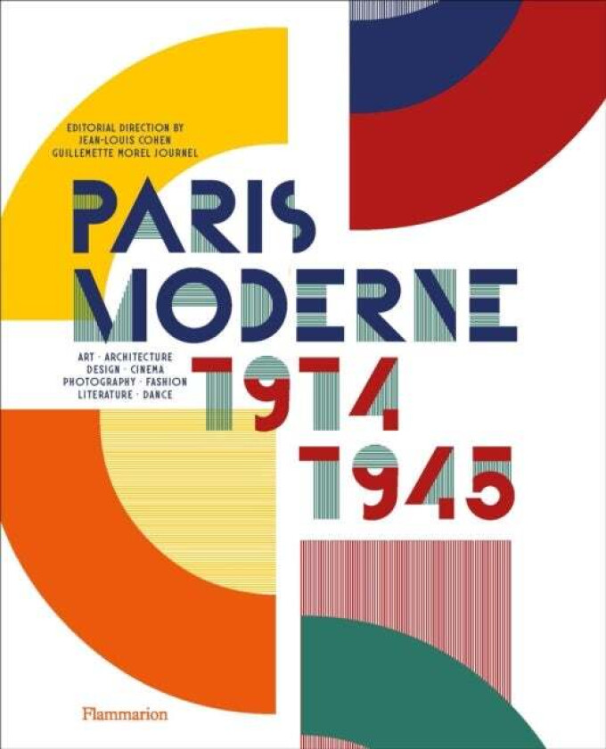 Paris Moderne av Jean-Louis Cohen, Guillemette Morel Journel