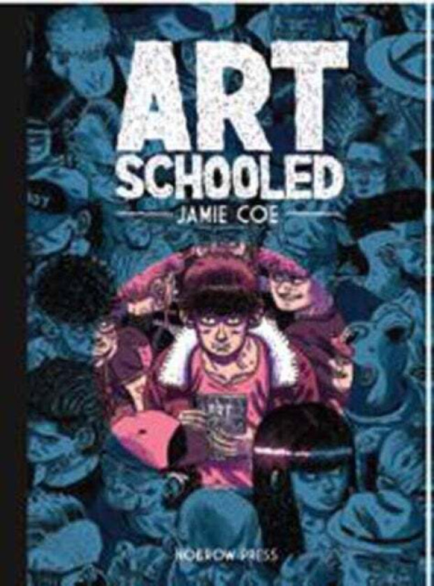 Art Schooled av Jamie Coe