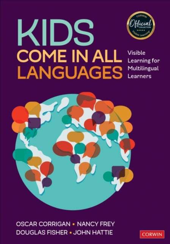 Kids Come in All Languages av Oscar Corrigan, Nancy Frey, Douglas Fisher, John Hattie