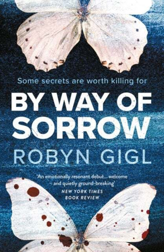 By Way of Sorrow av Robyn Gigl