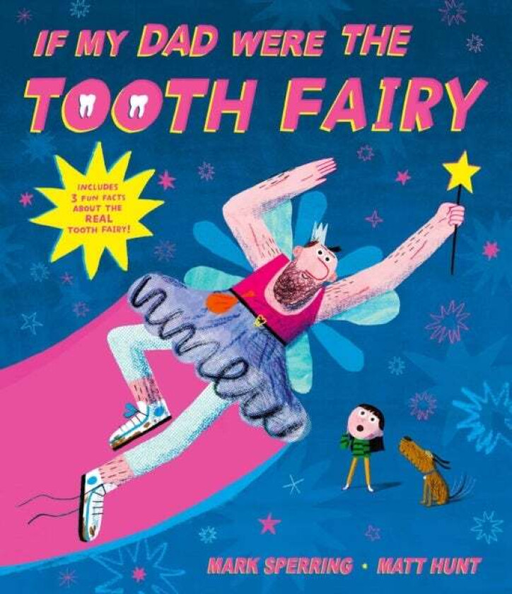 If My Dad Were The Tooth Fairy av Mark Sperring