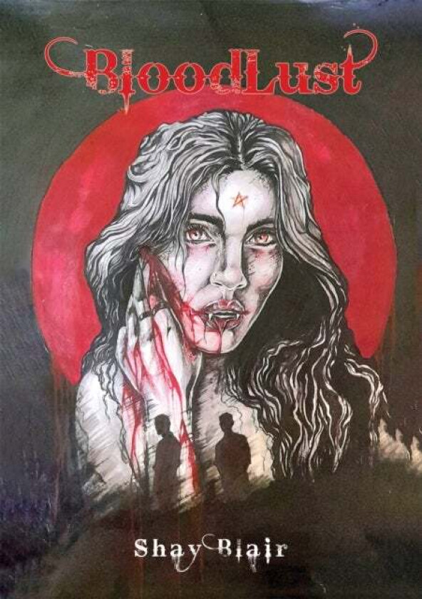 Bloodlust av Shay Blair