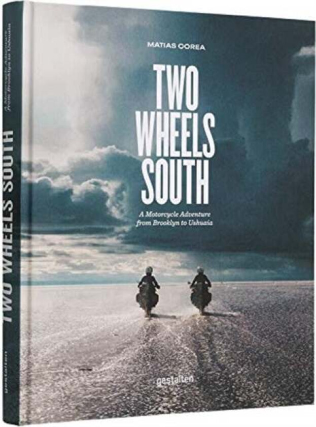 Two Wheels South av Gestalten