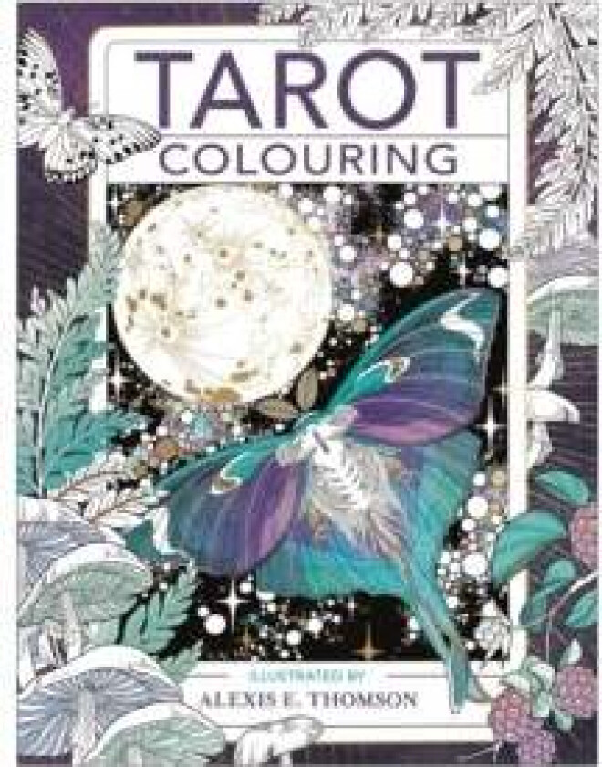 Tarot Colouring av Alexis E. Thomson