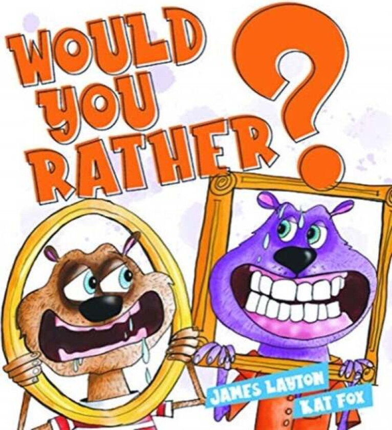 Would You Rather av James Layton