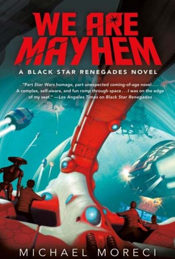 We Are Mayhem av Michael Moreci