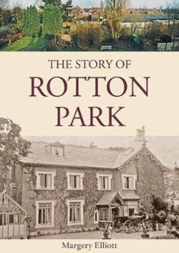 The Story of Rotton Park av Margery Elliott