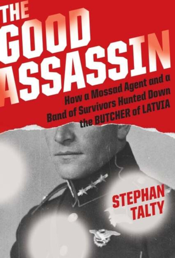 The Good Assassin av Stephan Talty