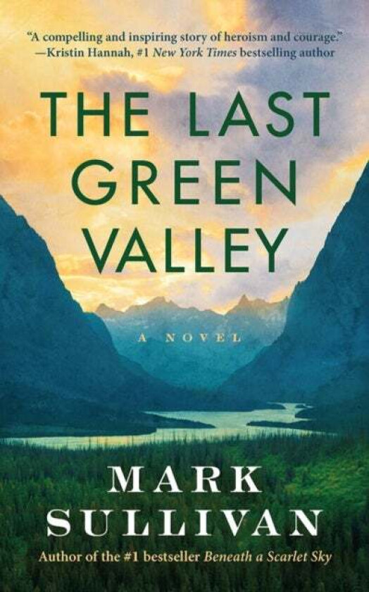 The Last Green Valley av Mark Sullivan