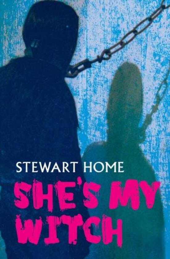 She's My Witch av Stewart Home