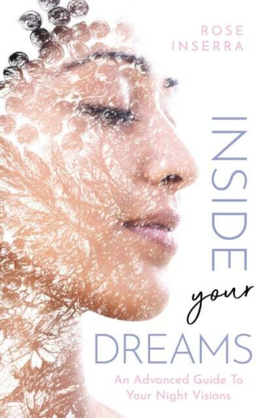 Inside Your Dreams av Rose Inserra