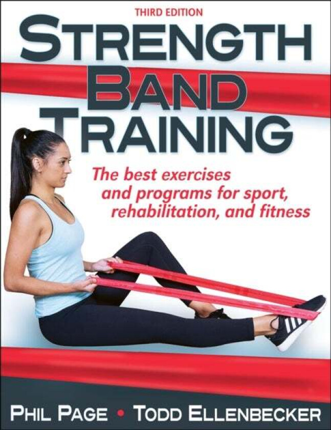 Strength Band Training av Phillip Page, Todd S. Ellenbecker