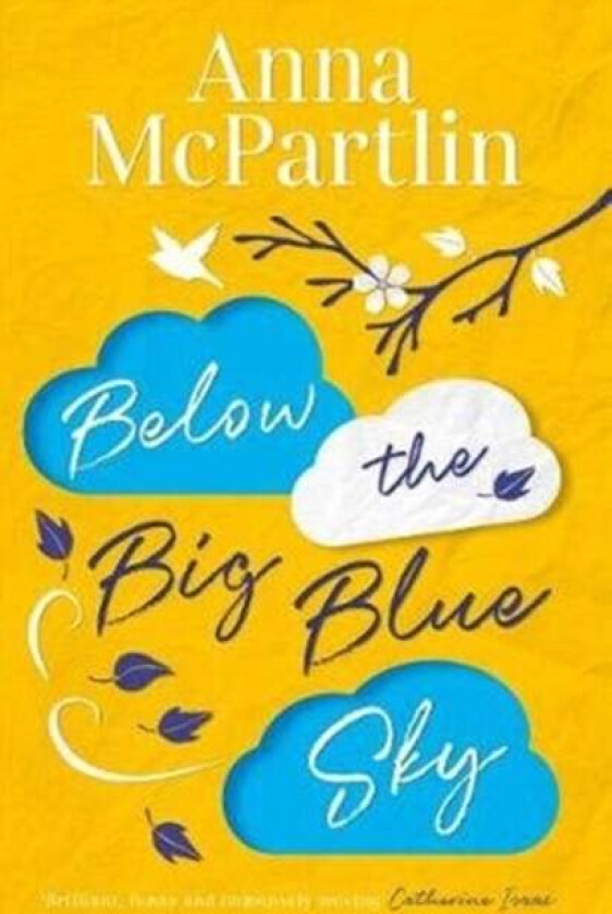 Below the Big Blue Sky