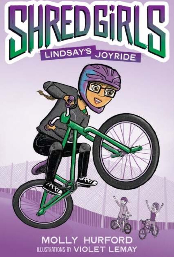 Shred Girls #1: Lindsay's Joyride av Molly Hurford