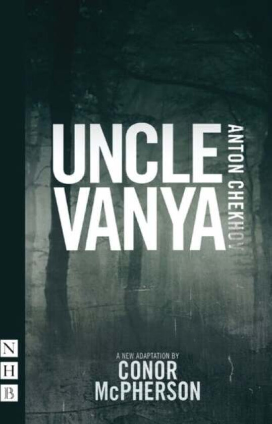 Uncle Vanya av Conor McPherson