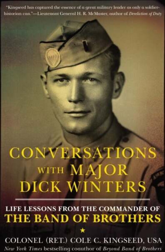 Conversations With Major Dick Winters av Cole C. Kingseed