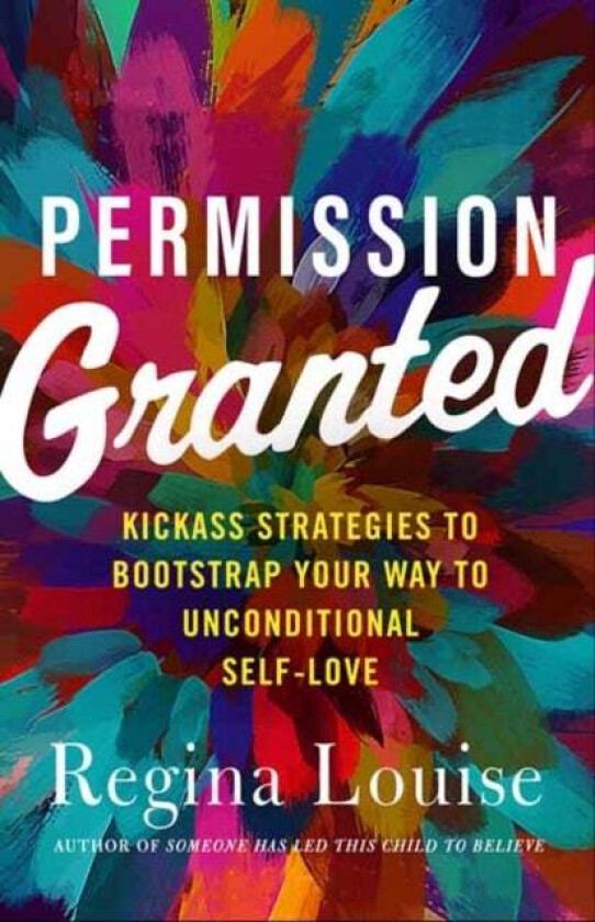 Permission Granted av Regina Louise