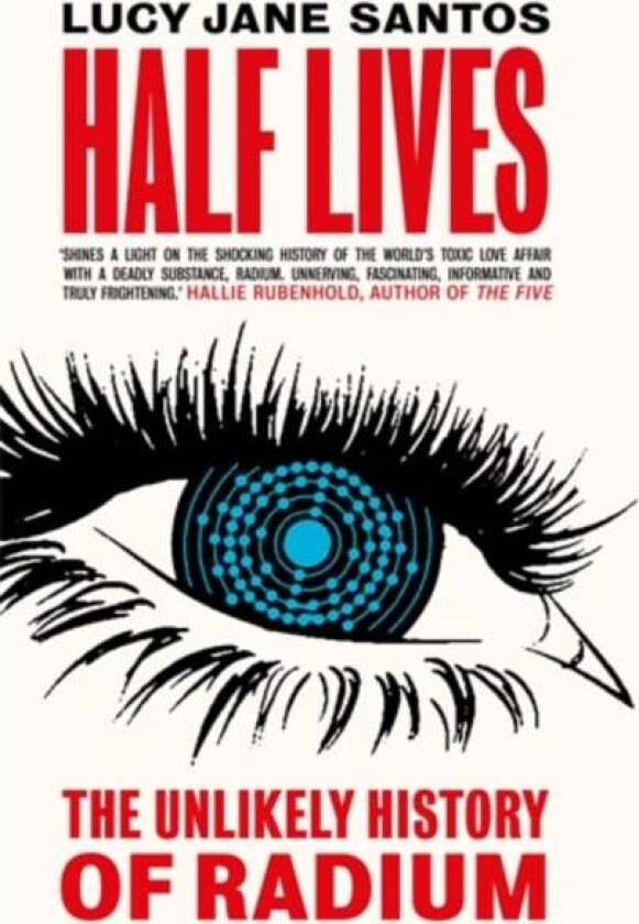 Half Lives av Lucy Jane Santos