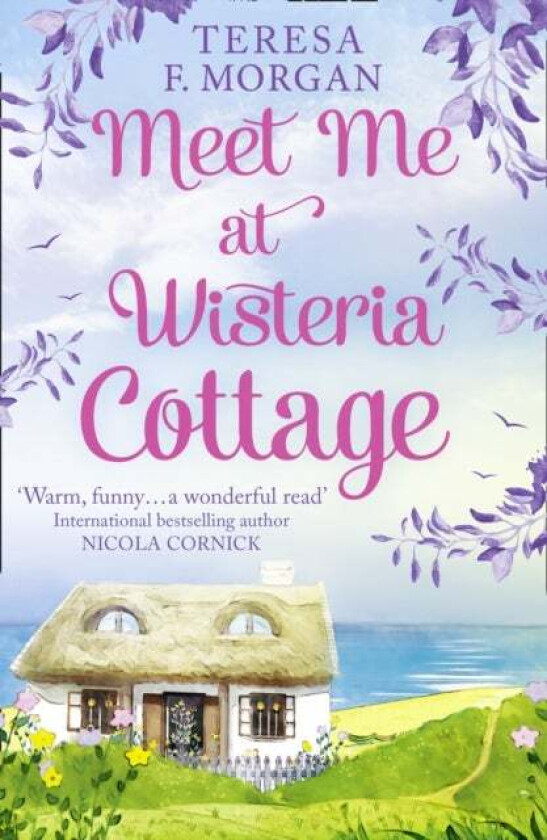 Meet Me at Wisteria Cottage av Teresa F. Morgan