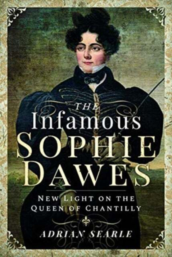 The Infamous Sophie Dawes av Adrian Searle