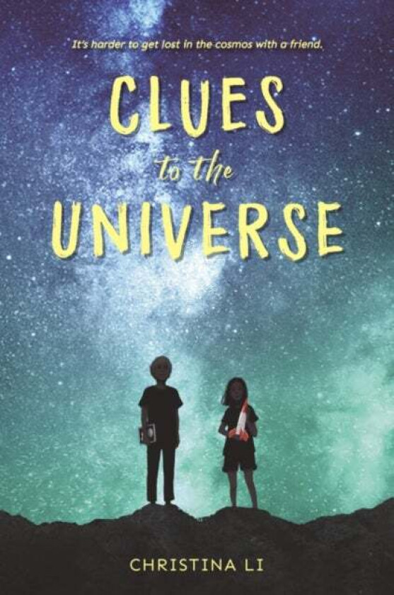 Clues to the Universe av Christina Li