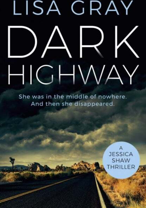 Dark Highway av Lisa Gray